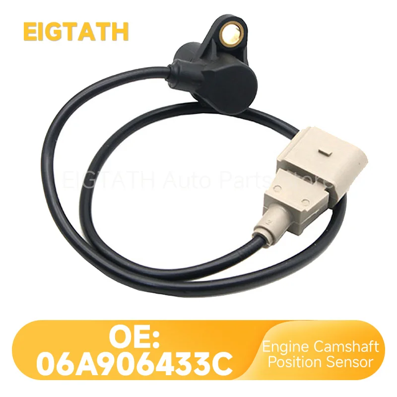 

06A906433C Engine Camshaft Position Sensor For Volkswagen VW Golf Jetta Audi A4 06A906433K 06A906433B New Auto Parts Accessories