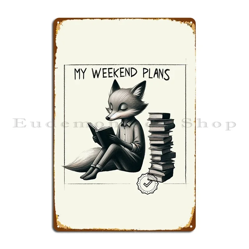 Vibrant Weekend Fox Book Lover Illustration Metal Plaque Poster Home Living Room Bar Custom Wall Tin Sign Poster