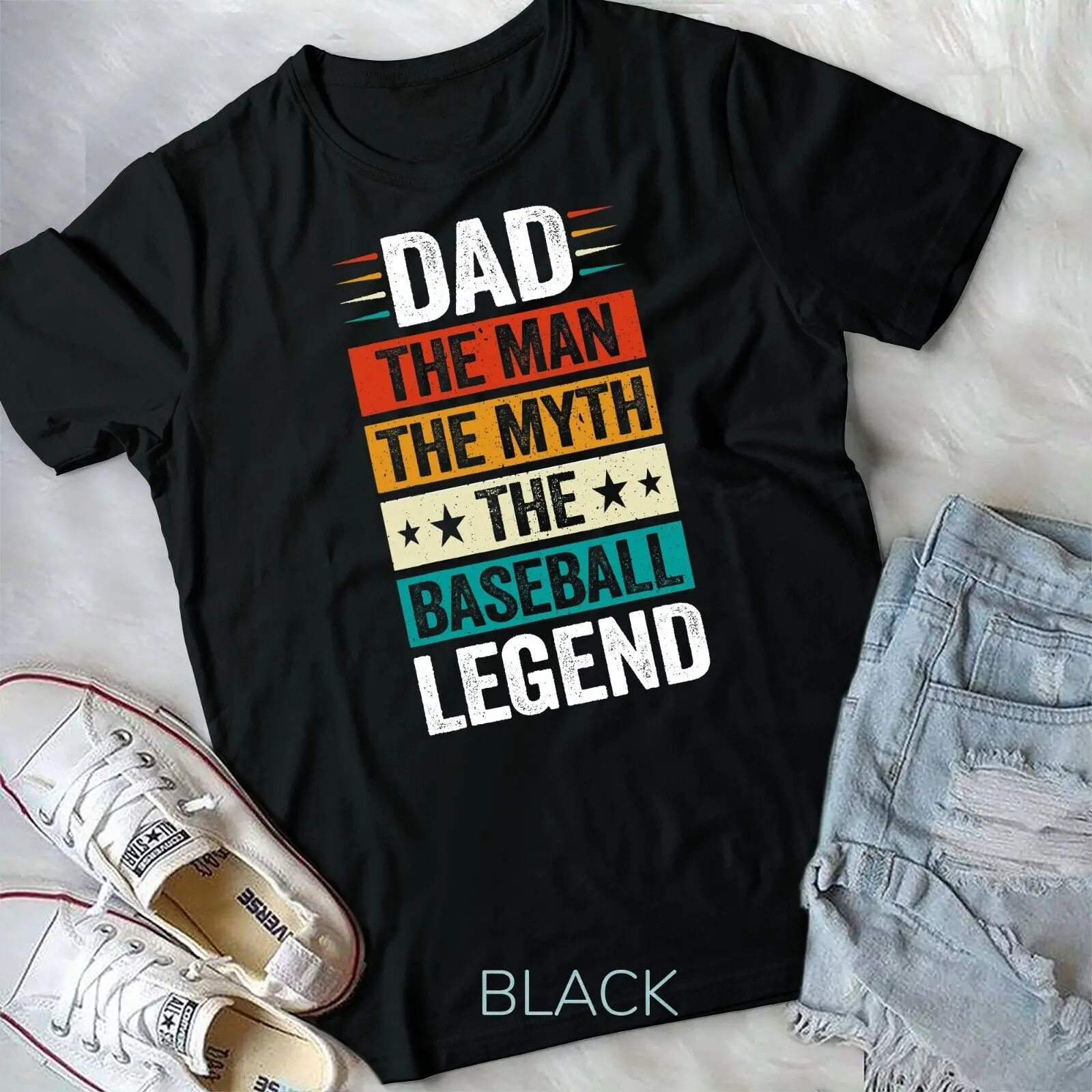 Dad The Man The Myth The Baseball Legend Baseball T-Shirt Unisex T-shirt