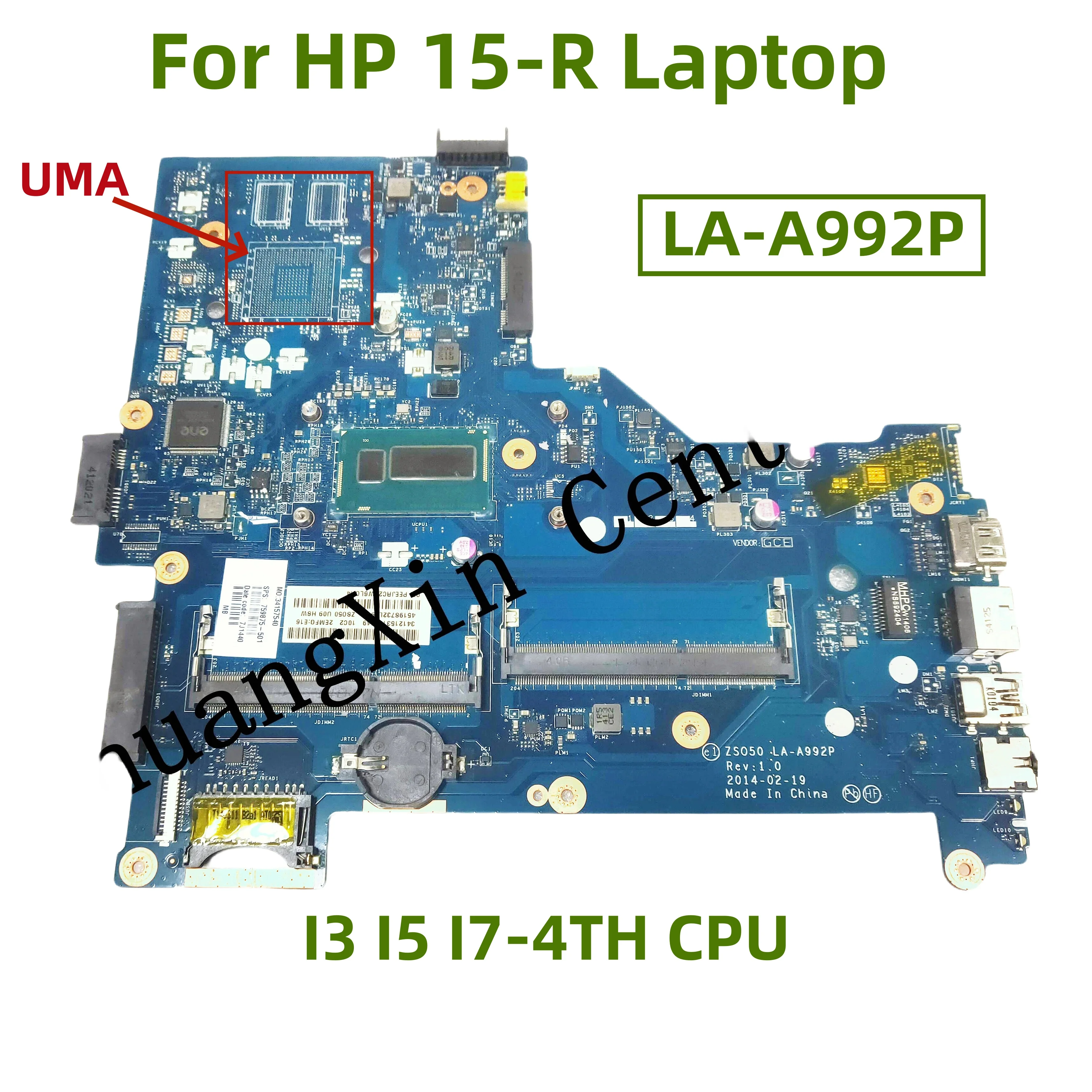 اللوحة الأم LA-A992P للكمبيوتر المحمول HP 15-R 784567 -501 مع وحدة المعالجة المركزية I3 I5 I7-4TH تم اختبارها بالكامل بنسبة 100%