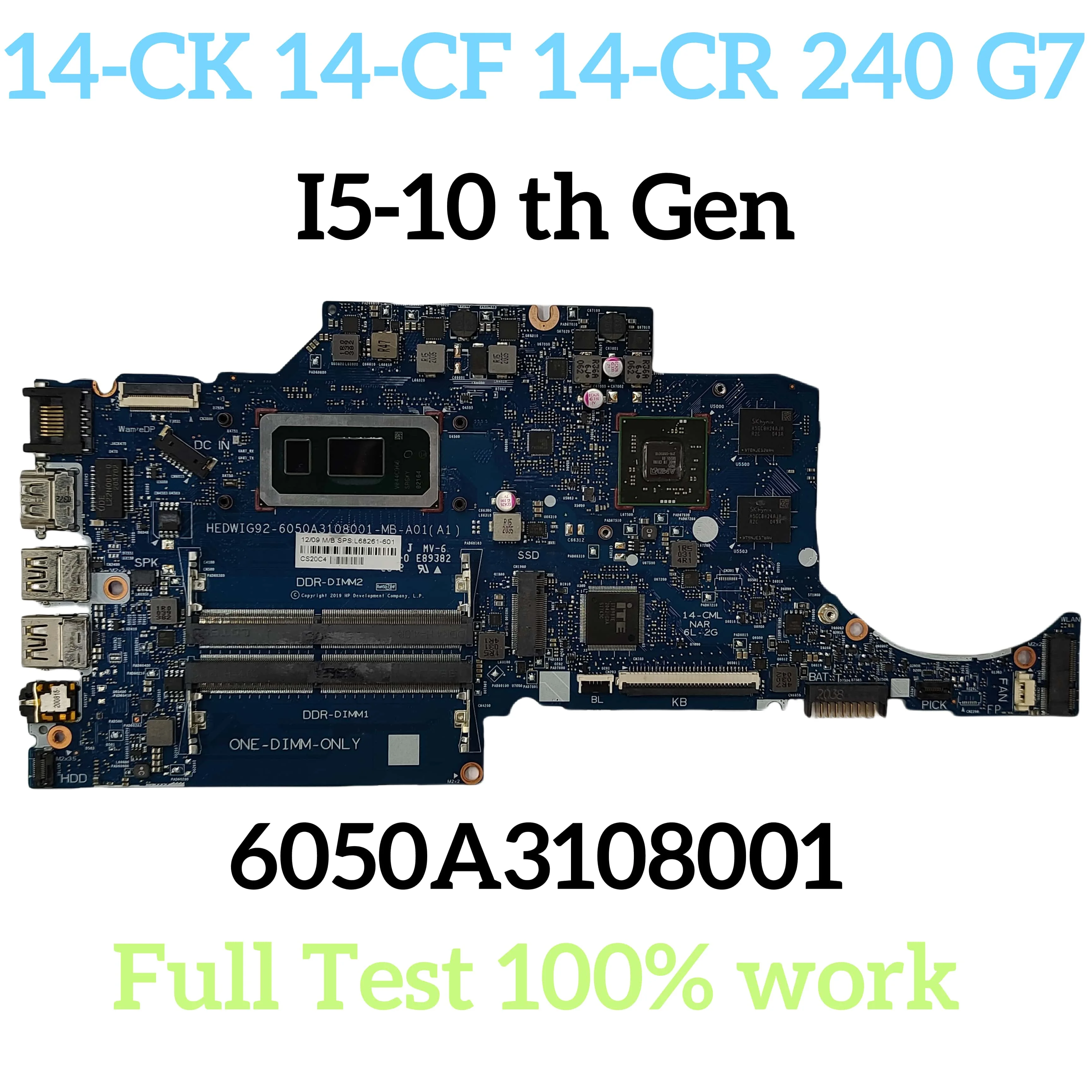 

6050А 3108001 Для материнской платы ноутбука HP 14S-CF 14S-CR L68261-001 с процессором I5-10-го поколения MX530 2G GPU 100% протестировано.