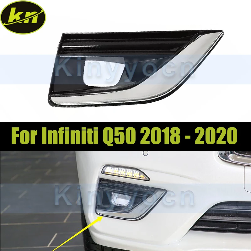 

Car Front Buper Fog Light Lamp Cover For Infiniti Q50 2018-2020 Fog Lamp Cover Bezel Replacement