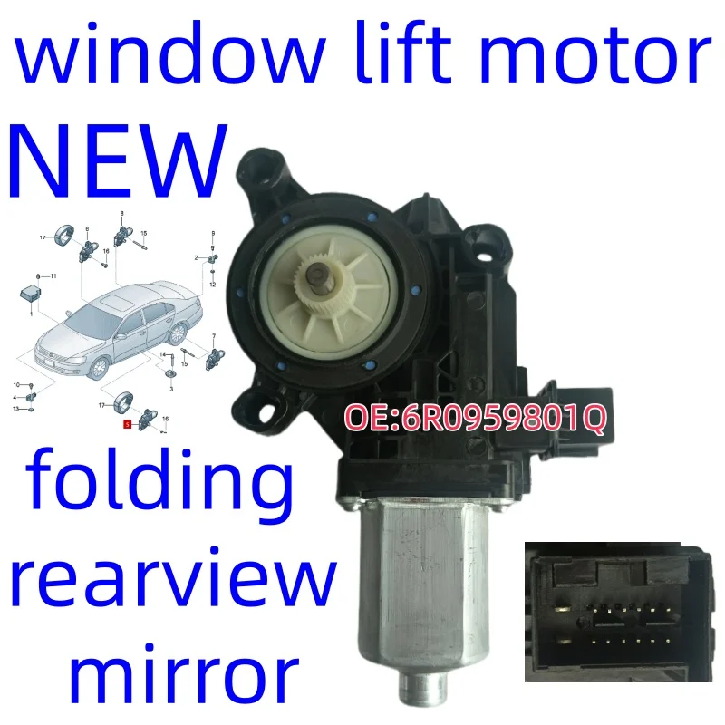 NEW window lift motor folding rearview mirror Applicable to VW Amarok OE:6R0959801Q 6R0959801Q Jetta/ Bora 6R0959811D 6R0959812D