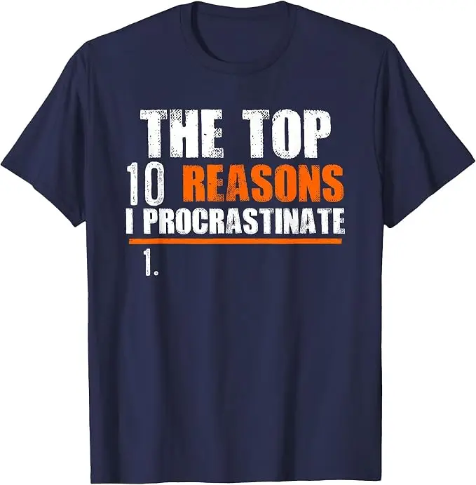 Top 10 Gründe, warum ich mich verzögere | Witziges Procrastination-T-Shirt im Y2K-Stil mit aufgedruckten Buchstaben und Procrastinator-Sprüchen – Detail 13