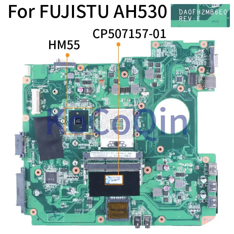 For FUJISTU AH530 Notebook Mainboard CP507157-01 HM55 DDR3 Laptop Motherboard