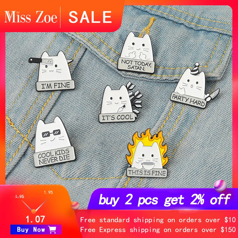 I\'M FINE Enamel Pins Custom COOL KIDS NEVER DIE NOT TODAY SATAN Cat Brooch Lapel Badge Fun Cartoon Jewelry Gift for Kid Friend