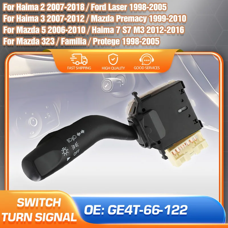 

Headlight Turn Signal Switch GE4T-66-122 For Mazda 323 Familia Protege 1998-2005 Mazda 5 Premacy Ford Laser Haima S7 7 M3 2 3