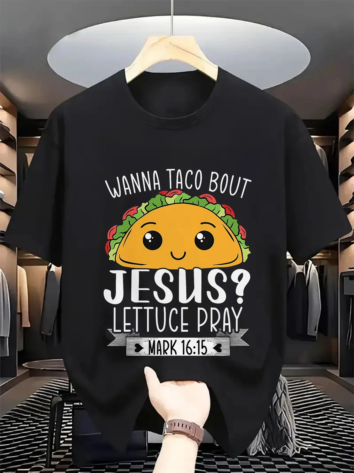 Wanna Taco Bout Jesus Lettuce Pray Mark 1615 Same Style For Men And Women 2026 Summer Short-sleeved Printed T-shirt 180G
