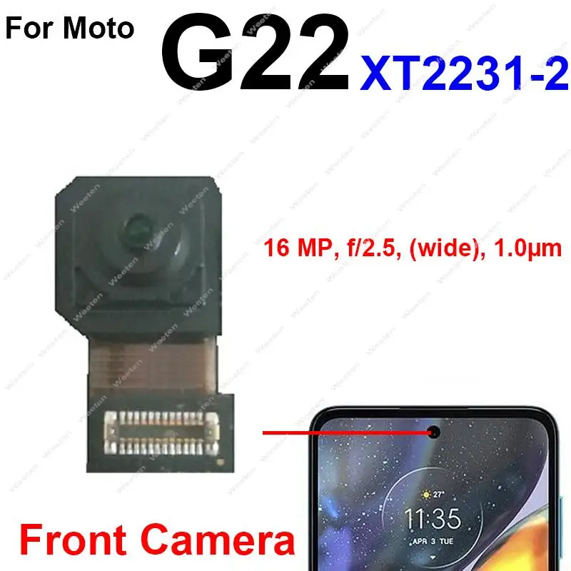 Front Back Main Camera For Motorola MOTO G22 Rear Primary Front Selfie Faing Ultrawide Camera Flex Cable Replacement