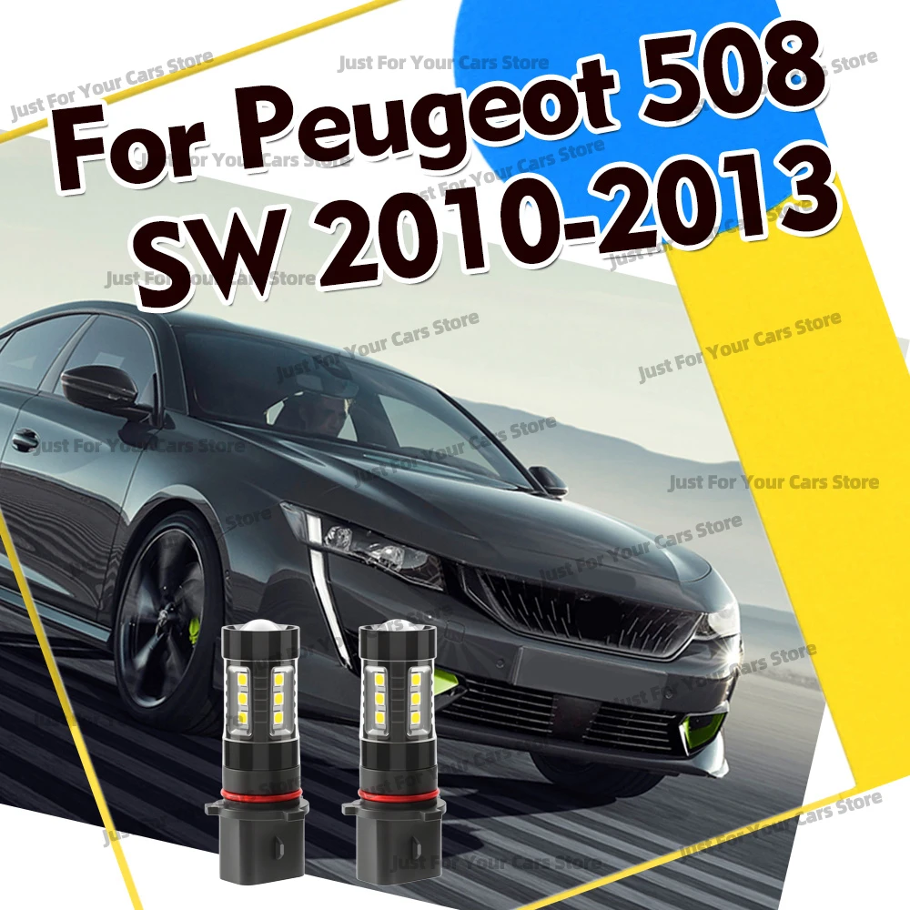 

2 светодиодные лампы для автомобиля 6000K, высокая яркость, противотуманные фары, дневные ходовые огни (DRL) для Peugeot 508 SW 2010-2013