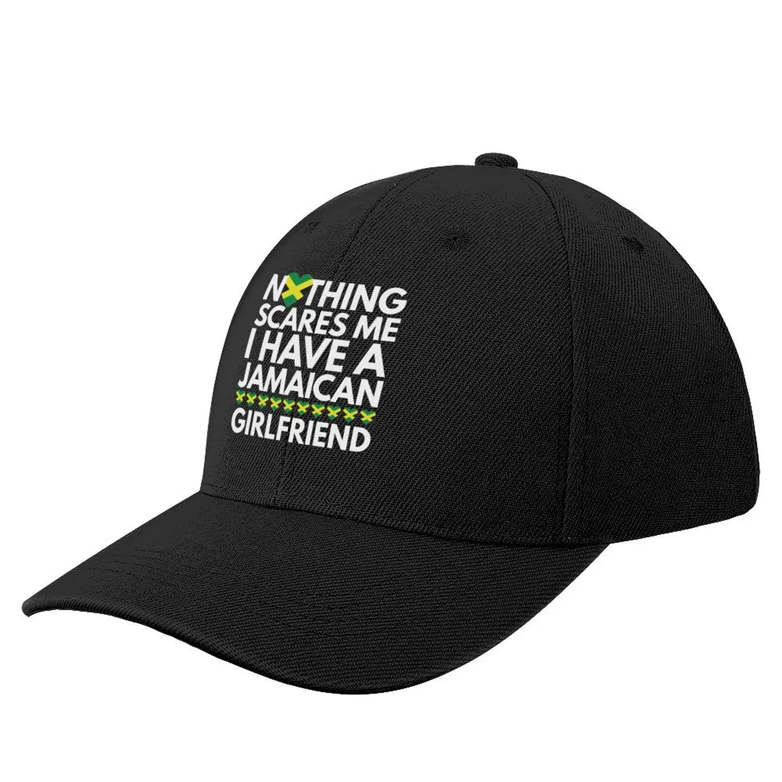 Nothing Scares Me, I have a Jamaican Girlfriend Baseball Cap custom Hat Golf summer hat Caps For Men Women's