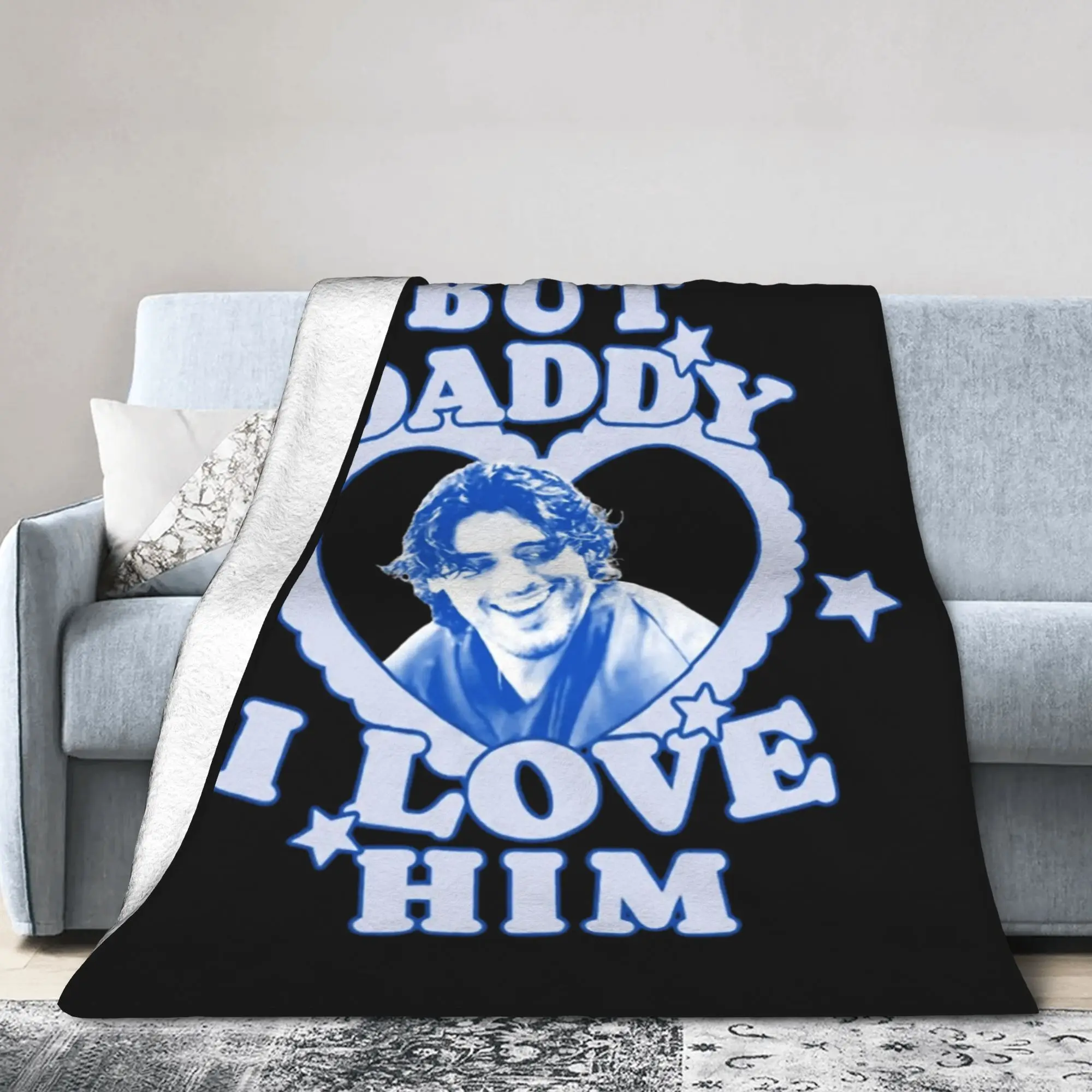 But Daddy I Love Him John Logan Off Campus Blankets Fleece Spring Autumn Warm Throw Blankets for Sofa Couch Plush Thin Quilt