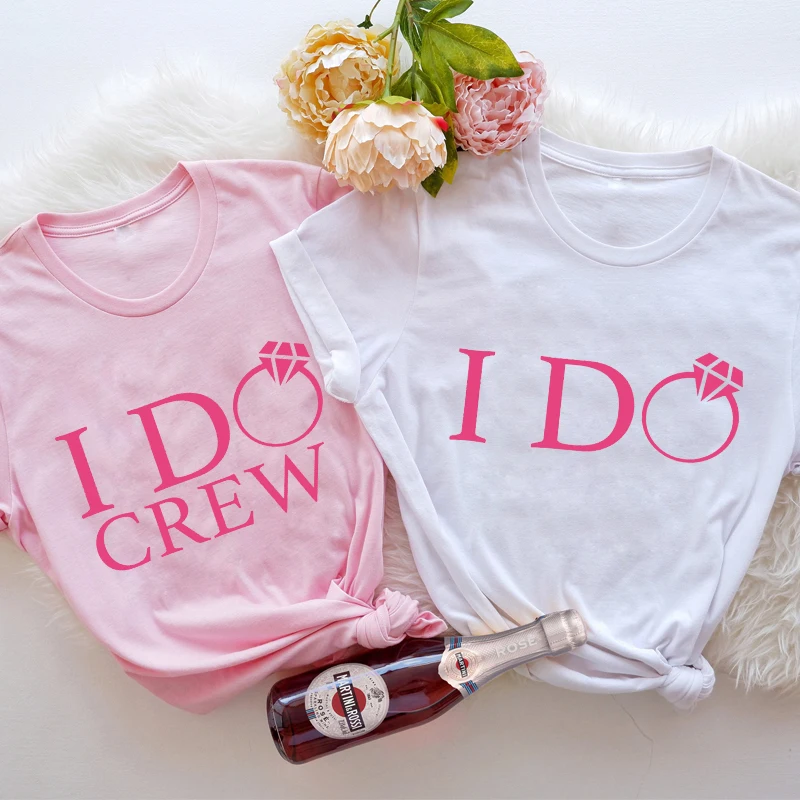 I Do Crew Shirt, Single Farewell T-shirt, Bridal Shower Tees for Women, Team Bride Bridesmaids Bachelorette Wedding Party Tops