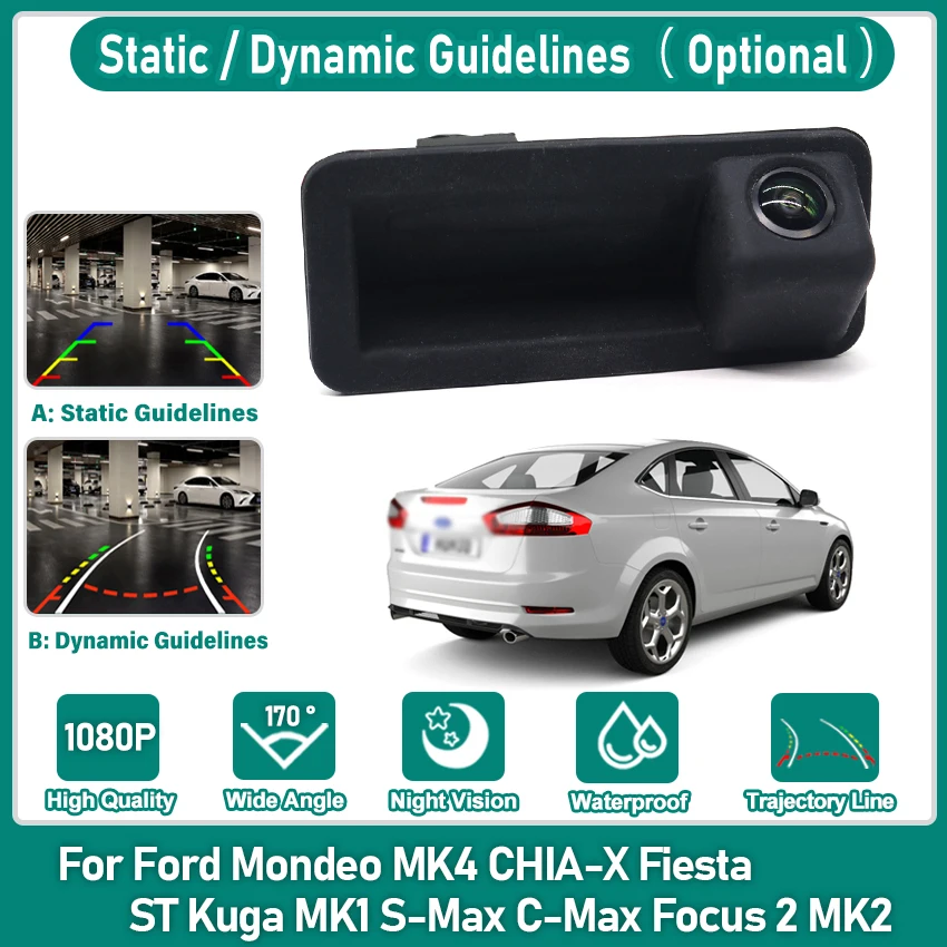 

HD CCD 1080P Автомобильная камера заднего вида с ручкой багажника для Ford Mondeo MK4 CHIA-X Fiesta ST Kuga MK1 S-Max C-Max Focus 2 MK2