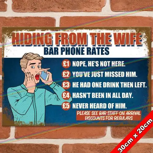 HIDING FROM THE WIFE 30cm Metal Signs Mancave Pub Bar Garage Funny Shed Tin Sign --Tin Sign