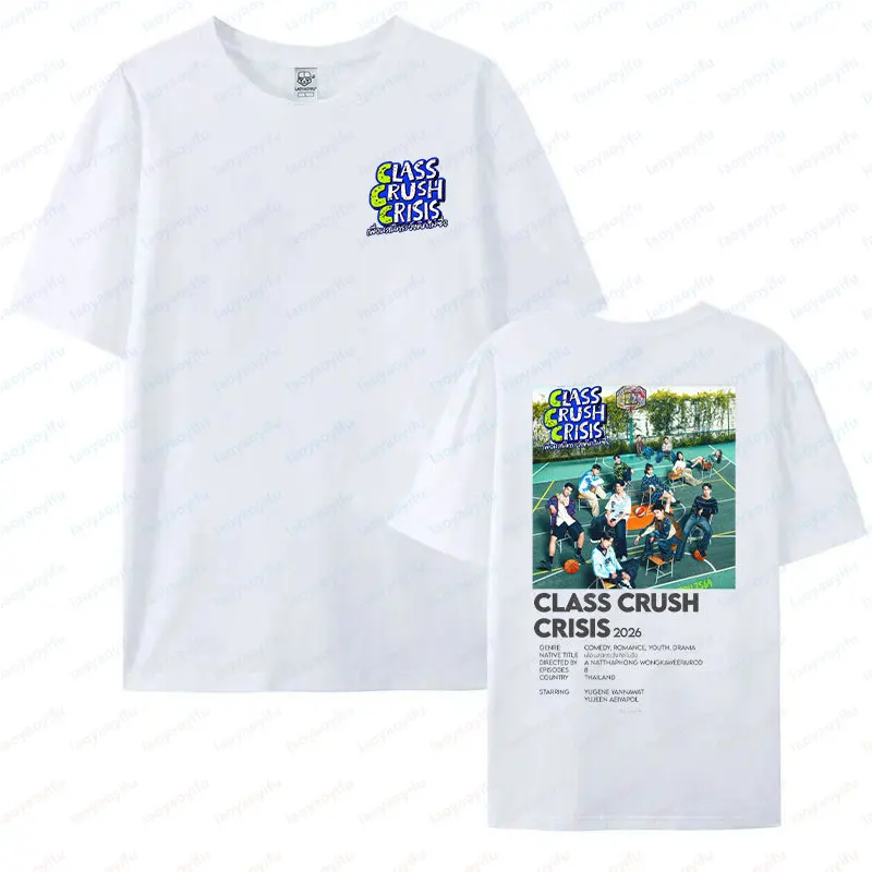 Class Crush Crisis Printing Tshirt Thai Drama Fans Graphic Tops Unisex Tee Funny Male Same-Sex Theme Cotton Two-sided Print Tops