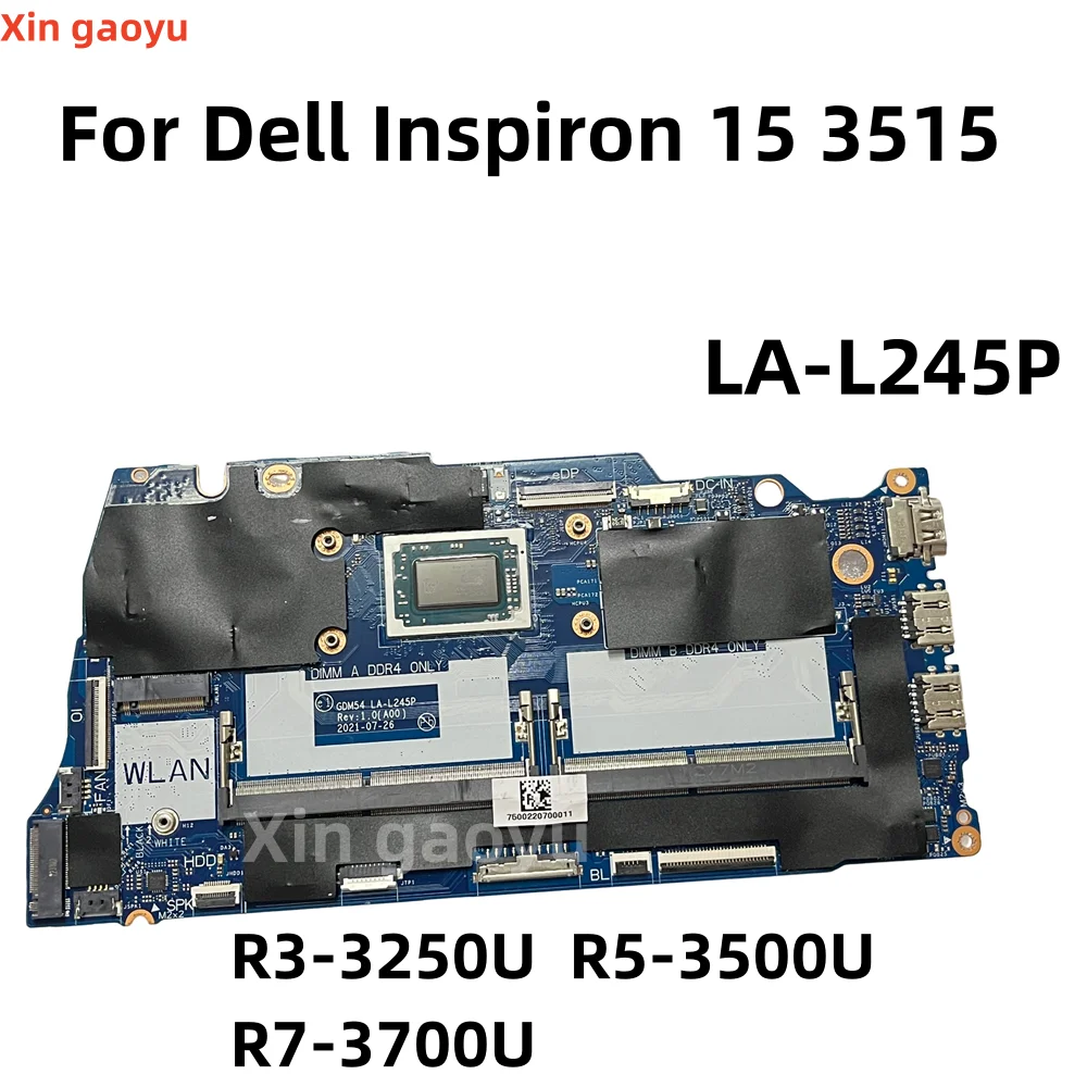 Dell Inspiron 15 3515 노트북 마더보드 GDM54 LA-L245P CN-0PY51M R3-3250U R5-3500U R7-3700U CPU 35핀 45핀 100% 테스트됨 OK