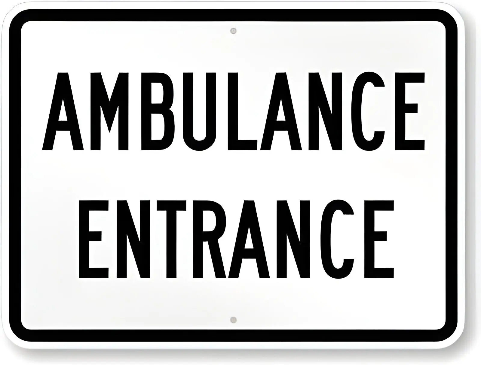 Ambulance Entrance  Weatherproof ; metal sign p00606