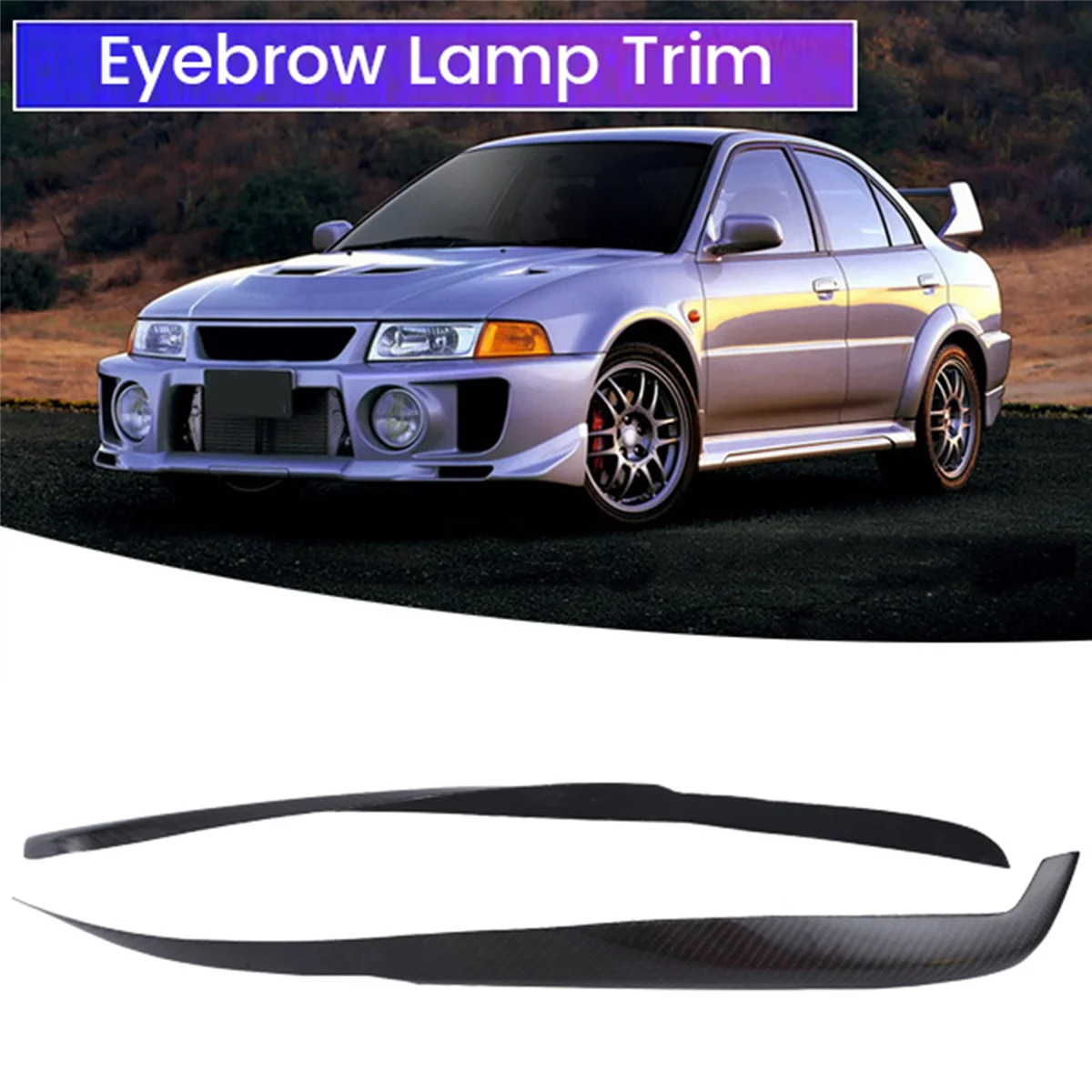 Car Front Bumper Headlight Eyelid Eyebrow Lamp Trim for Mitsubishi Lancer Evo 3 4 1996-1998