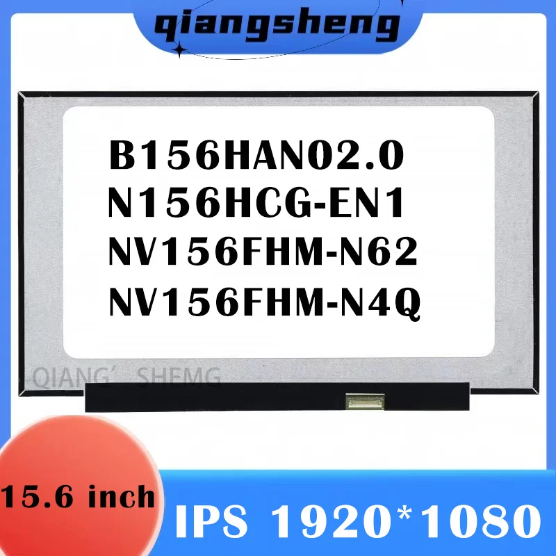 

15.6'' Laptop FHD LCD Screen NV156FHM-N62 B156HAN02.0 NV156FHM-N4Q N156HCG-EN1 IPS 1920*1080 72% NTSC EDP 30pins Display Matrix