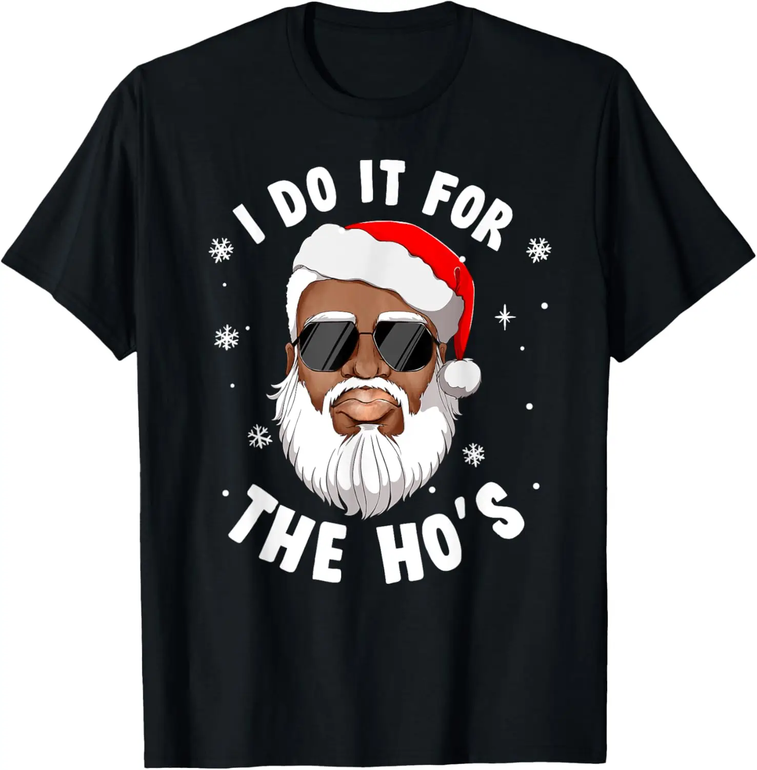 

I Do It For The Hos Рождественская черная футболка в афроамериканском стиле Санта-Клауса