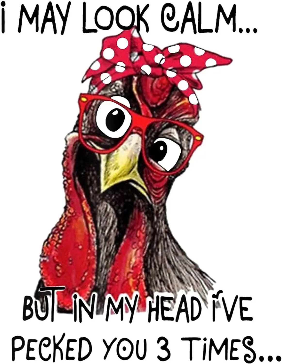 Novelty Metal Tin Sign ; for I May Look Calm But in My Head I;ve Pecked You Chicken Aluminum Garden Yard Signs Christmas Birthda