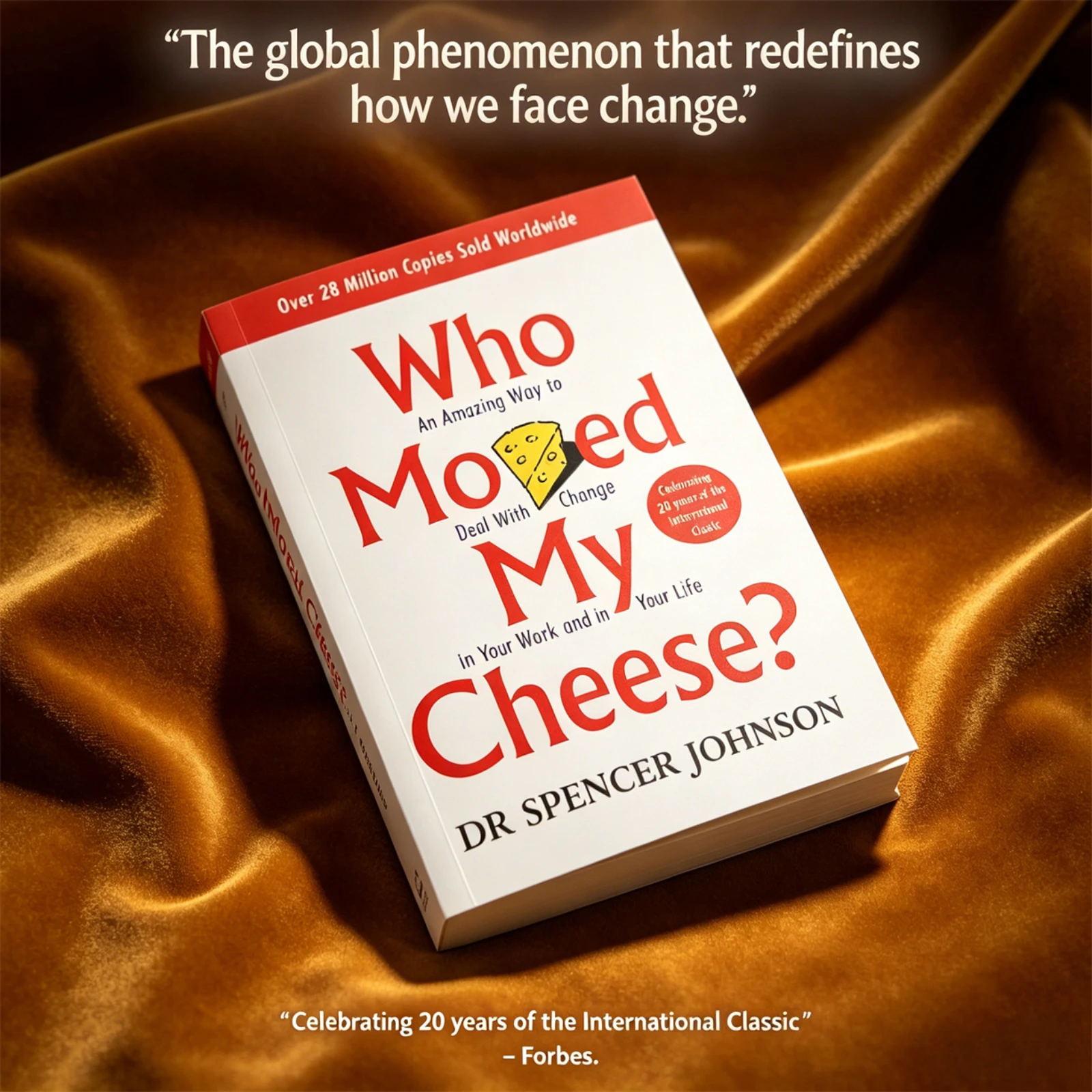¿Quién movió mi queso? Libro de autoayuda de Dr. Spencer Johnson para la gestión del cambio en el trabajo y la vida