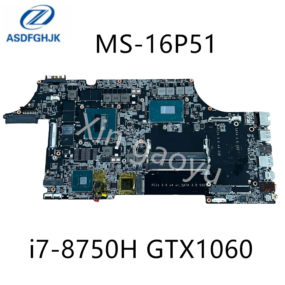 

Оригинальная материнская плата MS-16P51 для ноутбуков MSI MS-16P5 GE63 с процессором i7-8750H, графическим процессором GTX1060, 100% протестирована, в порядке.