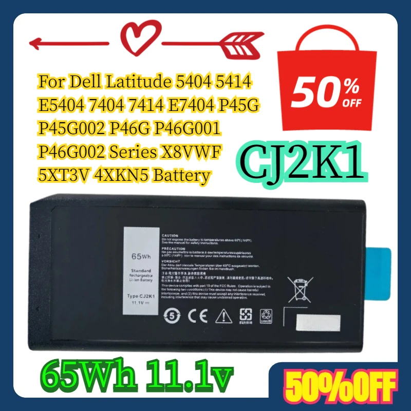 

For Dell Latitude 5404 5414 E5404 7404 7414 E7404 P45G P45G002 P46G P46G001 P46G002 Series X8VWF 5XT3V 65Wh CJ2K1 4XKN5 Battery