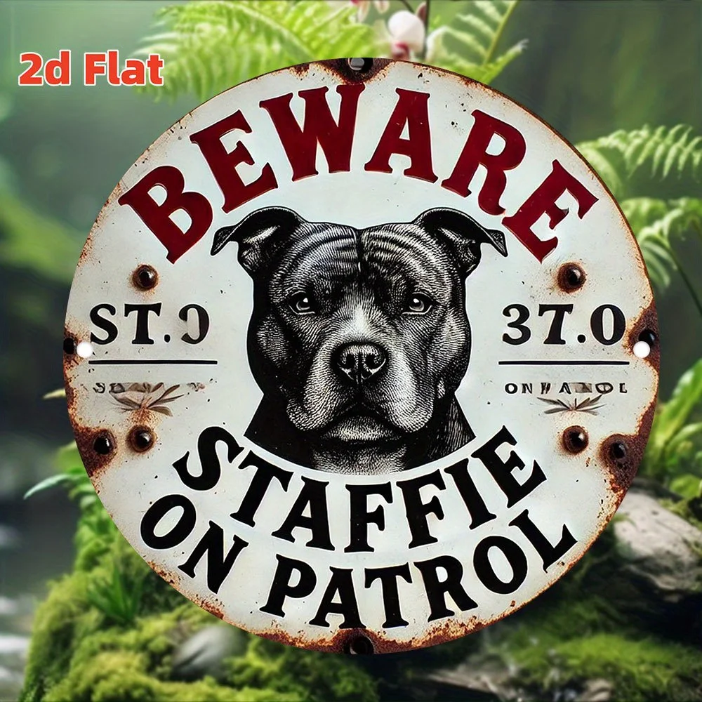 2D Beware of the Staffordshire Terrier Patrol, Metal Sign Aluminum Wall Decor, High-Definition Print, Waterproof and Fade
