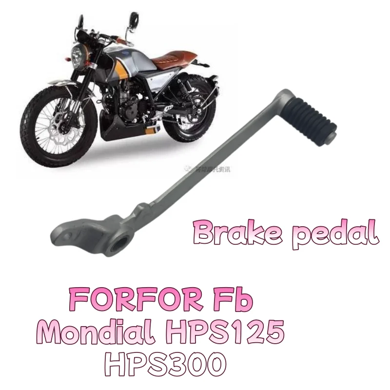 Motorcycle Front Brake Pedal Foot Brake Lever for for Fb Mondial Hps125 Hps300