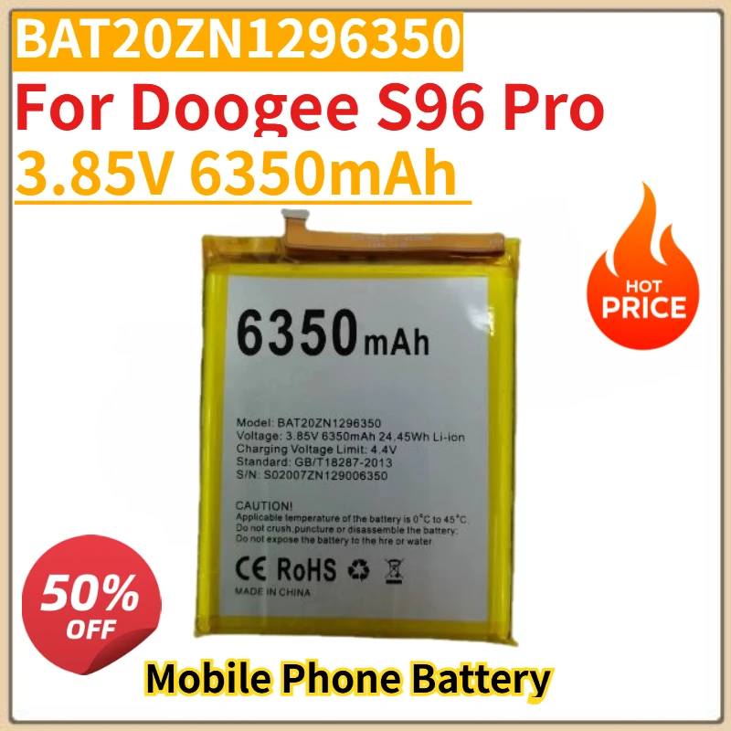 

High Quality New BAT20ZN1296350 Battery 3.85V 6350mAh For Doogee S96 Pro Replacement Bateria