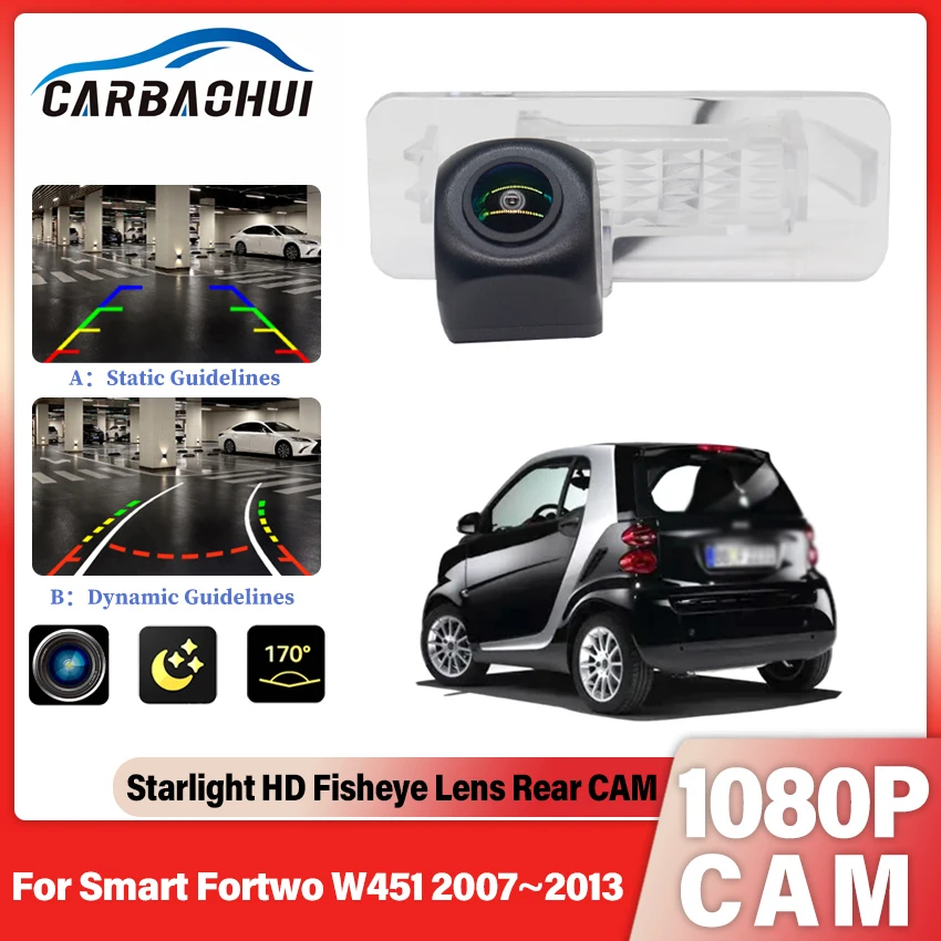 

HD объектив «рыбий глаз» Автомобильная камера заднего вида Камера заднего вида CCD ночного видения Камера заднего вида для Smart Fortwo W451 2007 ~ 2011 2012 2013