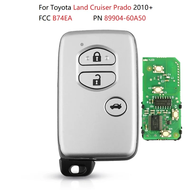 

CN007174 B74EA For Toyota Land Cruiser Prado 2010+ 3 Button Smart Key P1 98 4D Chip 434mhz 89904-60A50 Keyless Go F433 PCB Board