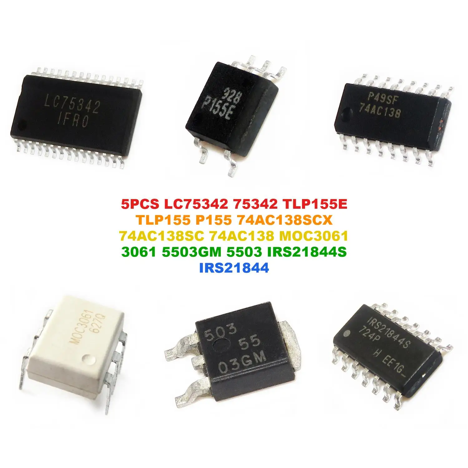LC75342 75342 TLP155E TLP155 P155 74AC138SCX 74AC138SC 74AC138 MOC3061 3061 5503GM 5503 IRS21844S IRS21844