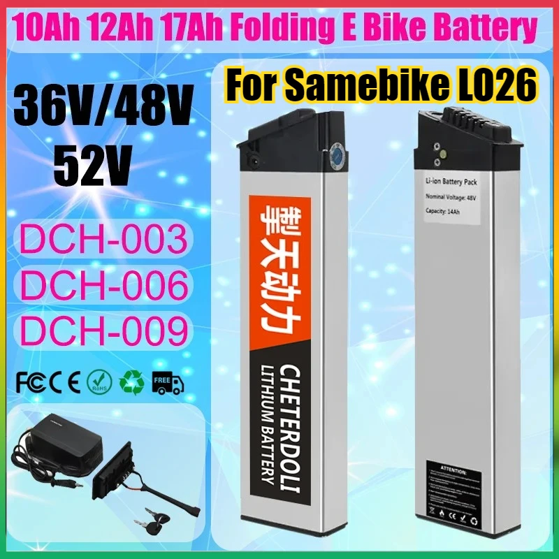 

48V 17Ah 15Ah 12.8Ah 10.4Ah 36V 10Ah 12Ah 15Ah 52V 12.5Ah 15Ah 17Ah DCH-003 DCH-006 DCH-009 350W~1000W Motor Battery