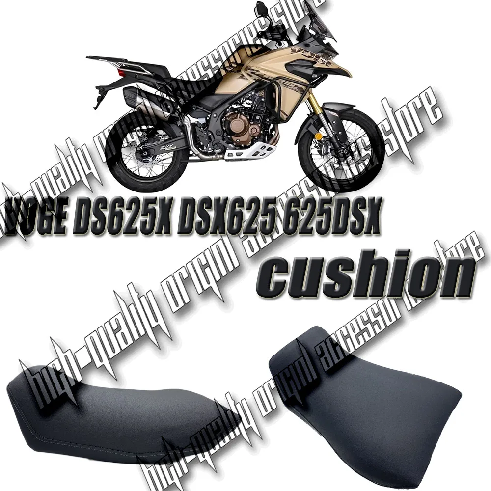 

For VOGE DS625X DSX625 625DSX DS625 X DS X 625 DSX original main and auxiliary modified high seat cushion Increase 3CM
