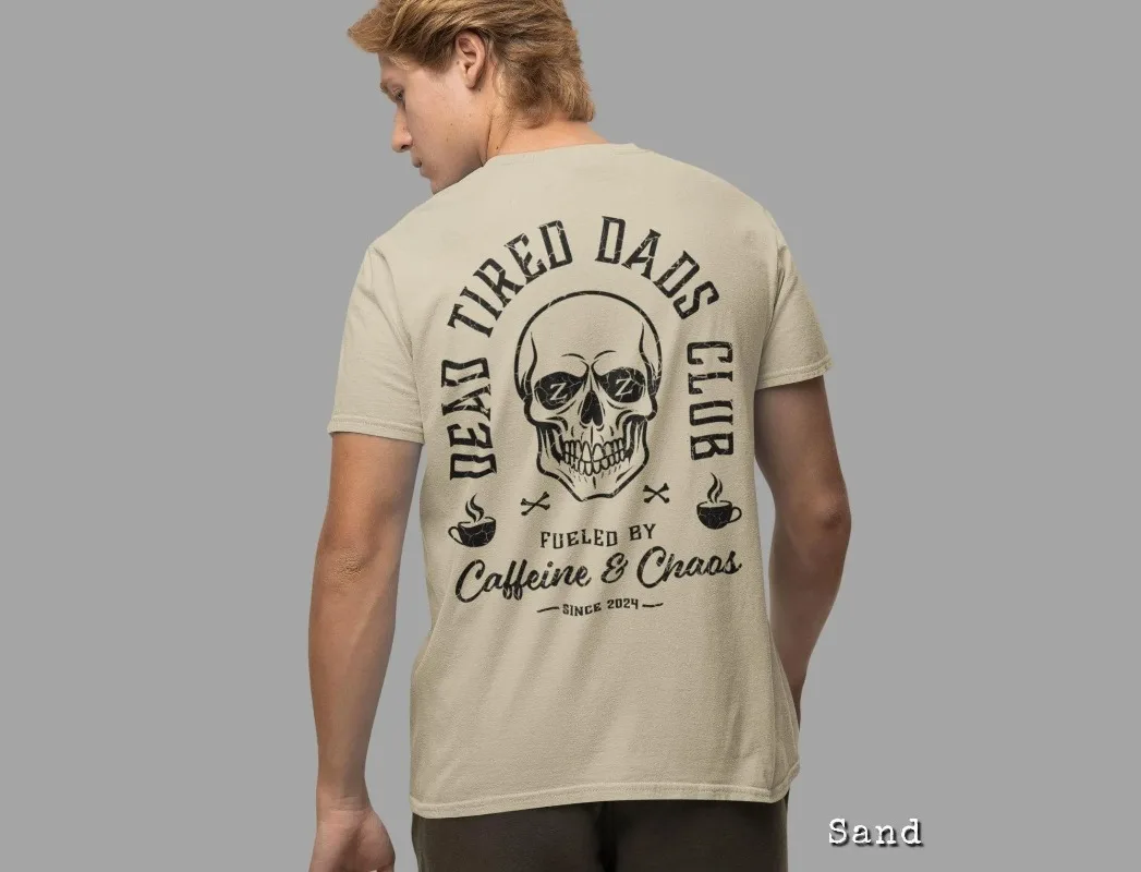 Dead Tired Dads Club Custom Tshirt, New Dad Shirt, Funny Dad Shirt, Caffeine Addict, Fathers Day Gift,  Personalized Dad Tee