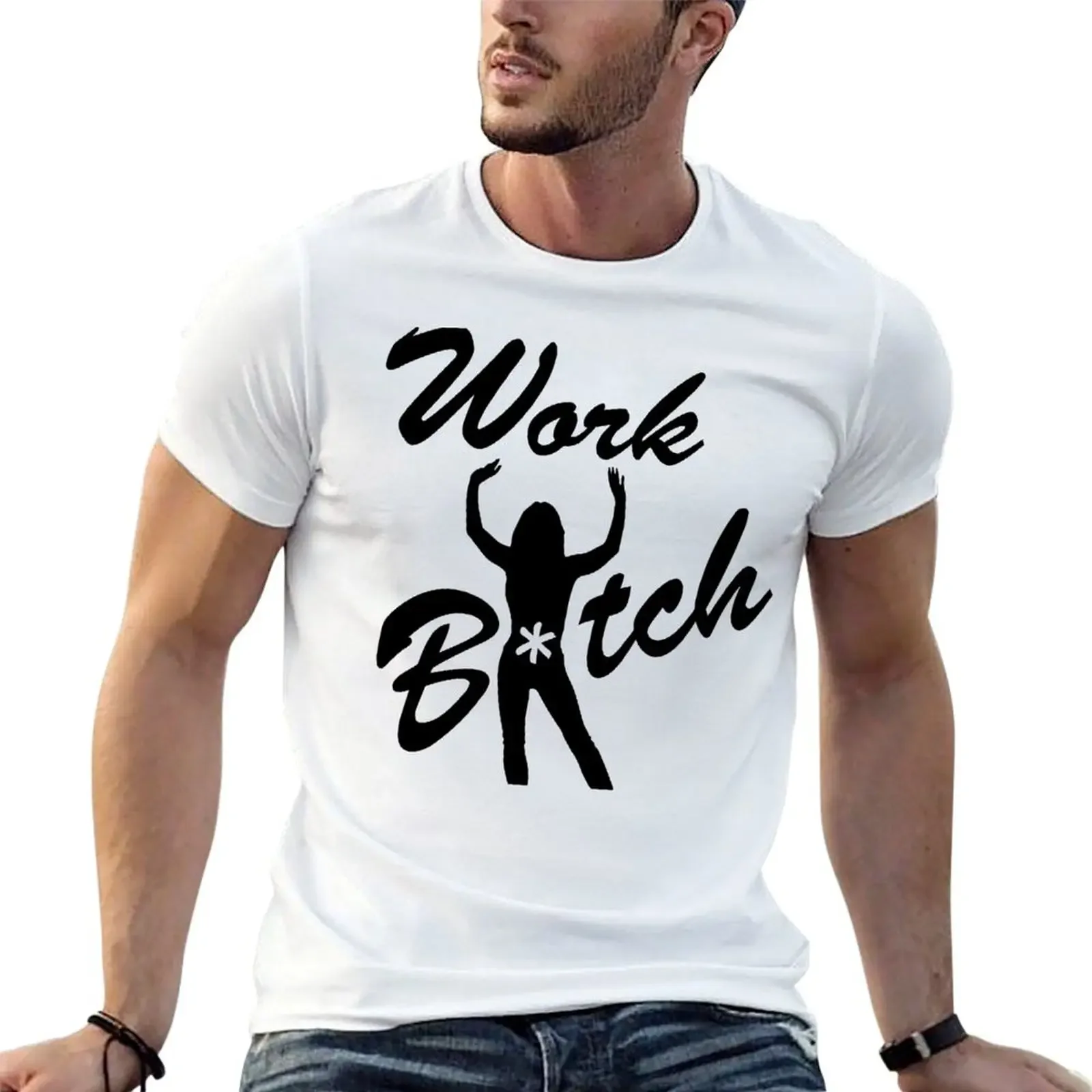 Work B*tch T-Shirt plus size clothes shirts graphic tees mens t shirts top quality