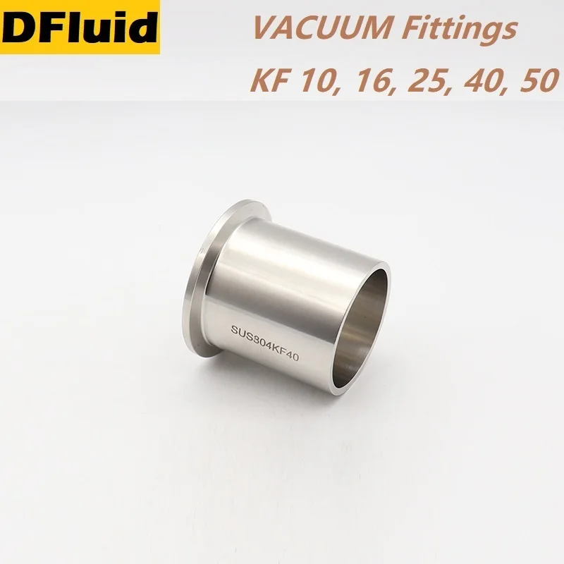 

304 Stainless Steel KF10/16/25/40/50 to WELDING TUBE VACUUM Fittings High Quality Quick Flange Fittings For VACUUM Pump Pipeline