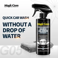 Magic Gem G05 Auto Waterless Car Wash Spray Glass Paint Care Hydrophobic Polish Cleaner Quick Gloss Detailer