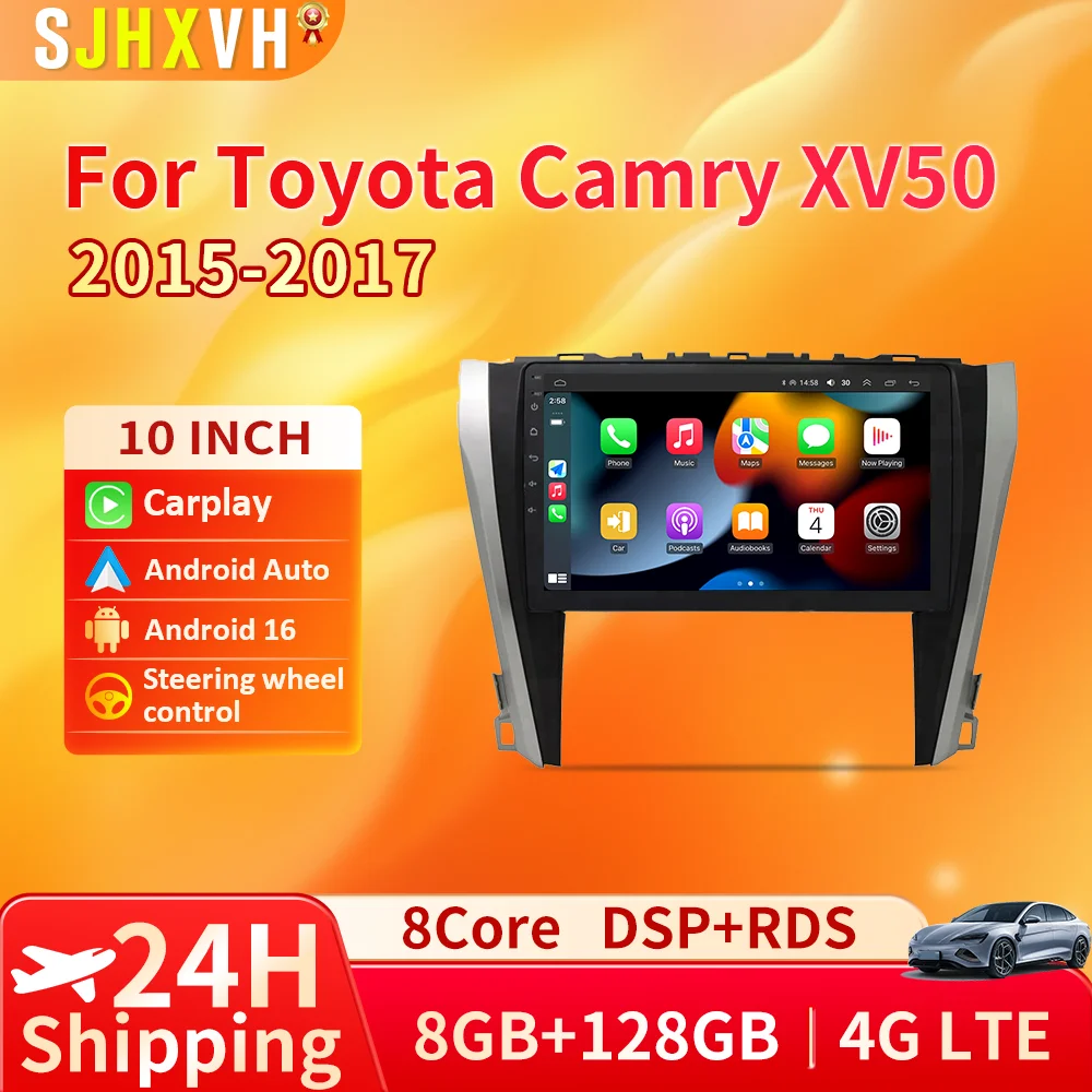 

Car Radio For Toyota Camry 7 XV 50 55 2015 - 2017 Android 16 Multimedia Video Player 4G Carplay Auto Head Unit intelligent