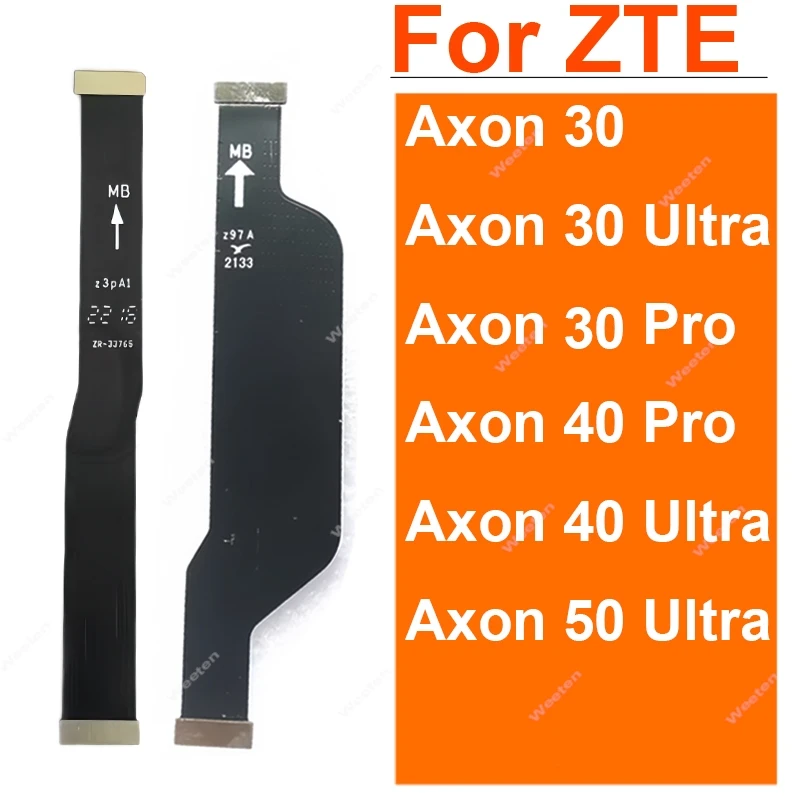 Cable flexible de placa base de pantalla LCD para ZTE Axon 30 40 50 Pro Ultra 5G pantalla LCD placa base Cable flexible piezas de cinta