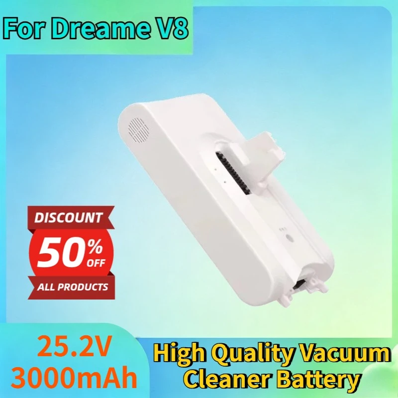 

New 25.2V 3000mAh Li-ion Battery for Dreame V8 V9 V9P V9B V10 VVN3 VVN4 Handheld Cordless High Quality Vacuum Cleaner Battery