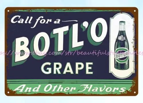 BOTLO GRAPE DRINK metal tin sign rustic farmhouse sign