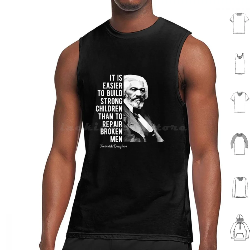 It Is Easier To Build Strong Children Than To Repair Broken Men Shirt For Black History Month , Frederick Douglass Quote Gift T