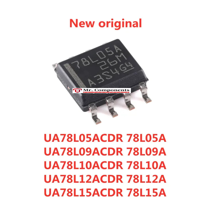 10PCS UA78L05ACDR 78L05A UA78L09ACDR 78L09A UA78L10ACDR 78L10A UA78L12ACDR 78L12A UA78L15ACDR 15A SOP8 Linear voltage regulator