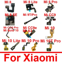 Distance Light Proximity Sensor Connector Flex Cable For Xiaomi Mi 8 9 9T 10 Lite Pro 10T CC9 CC9e 9 SE For Mi Note 10 A3