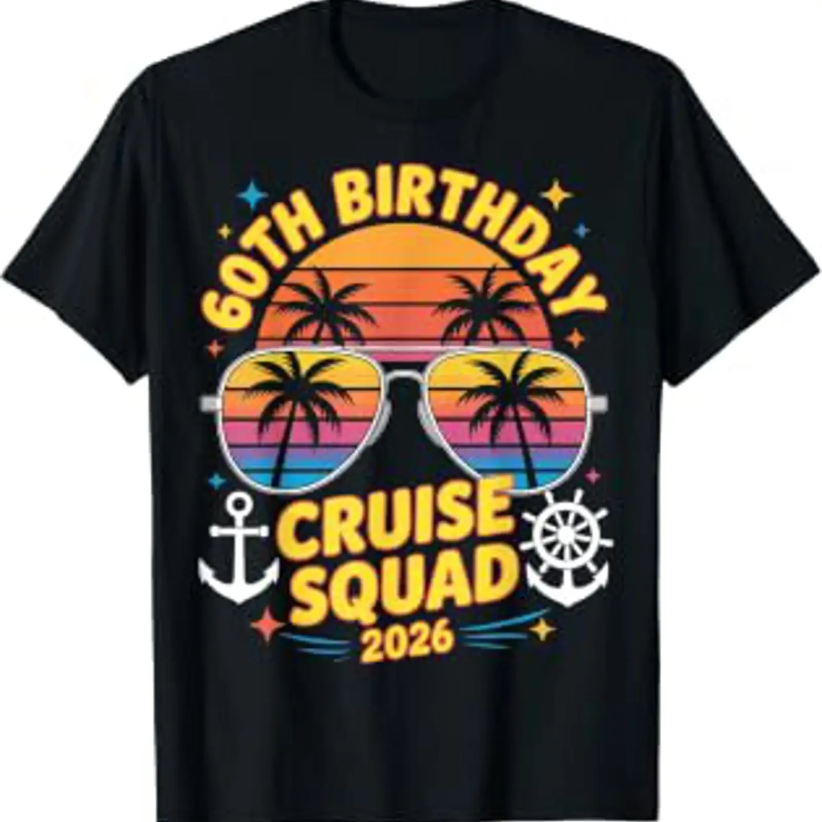 60th Birthday Cruise Squad 2026 Family Trip T Shirt vintage Washed Stretched Breathable Slightly Top For Everyday Wear Unisex