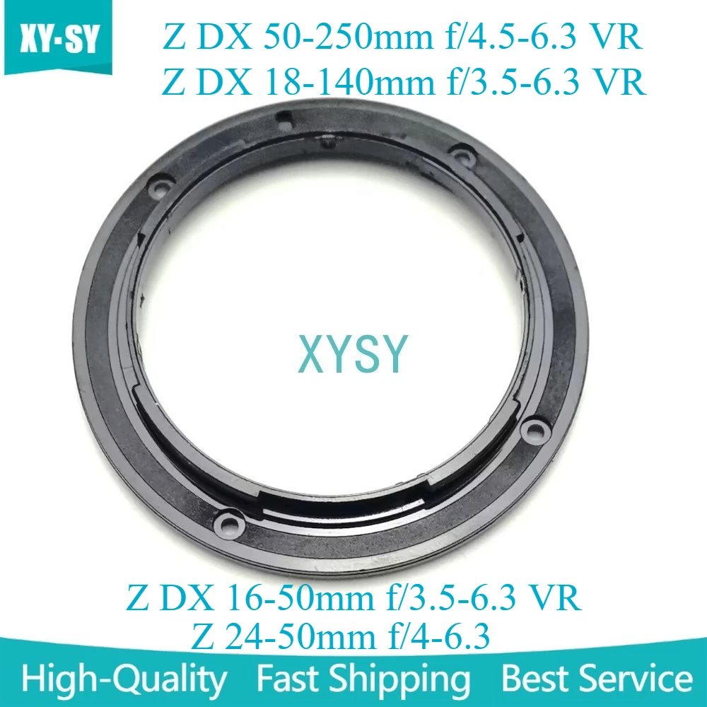 

New for Nikon Z 50-250mm F/4.5-6.3 VR / 18-140mm F/3.5-6.3 / 16-50mm F/3.5-6.3 / 24-50mm f/4-6.3 Body Lens Bayonet Mount Ring